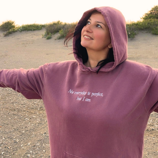 'Not everyday is perfect but I am' Hoodie